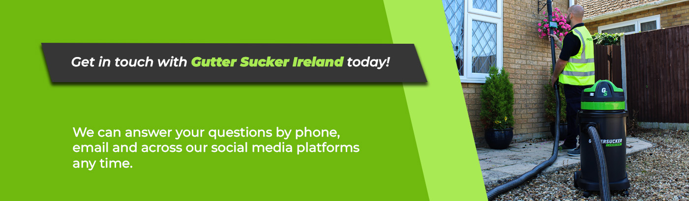 Contact Gutter Sucker Ireland